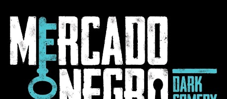 MERCADO NEGRO - HUMOR NEGRO
