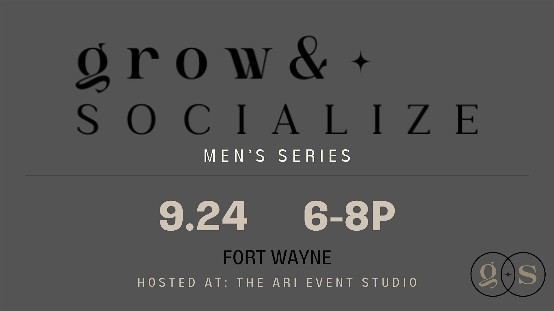Grow & Socialize: Men's Series