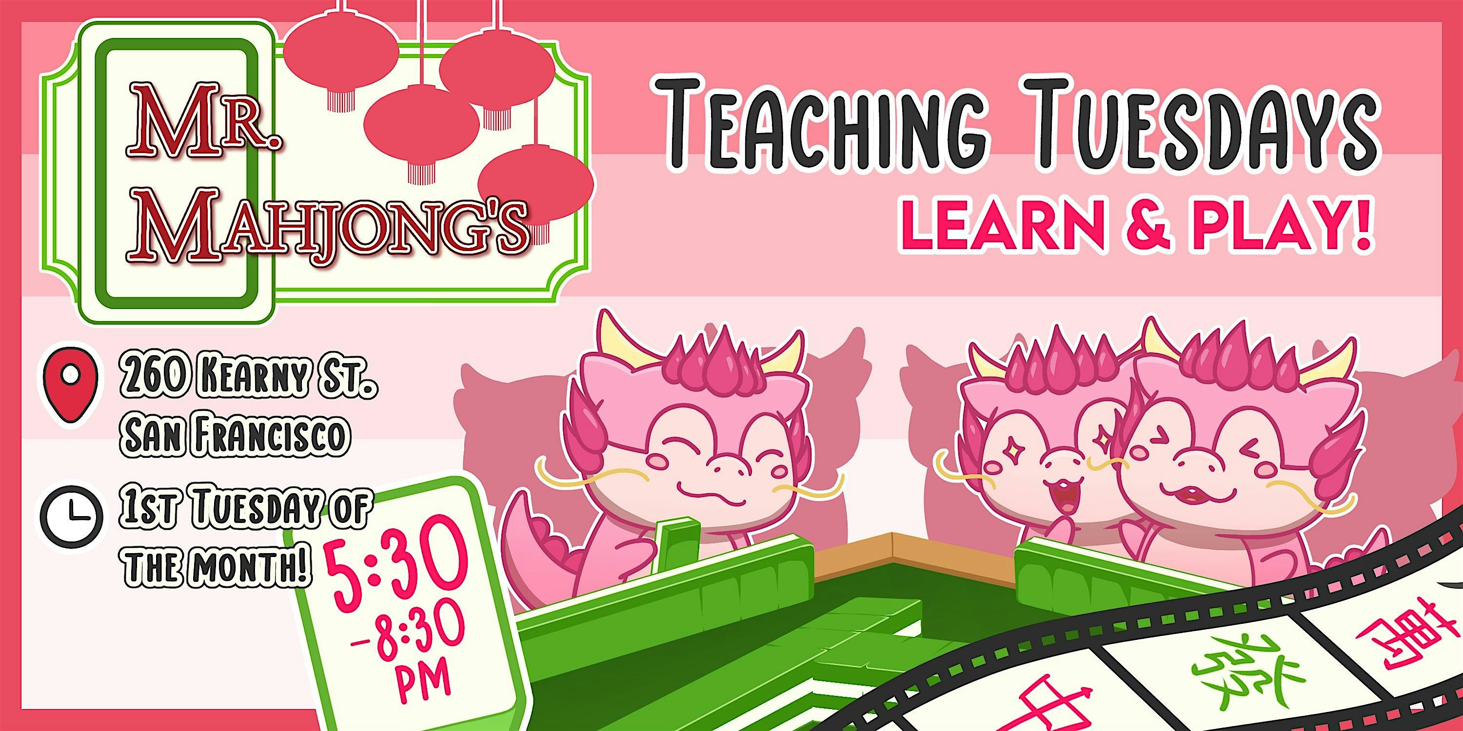 Teaching Tuesdays - Mahjong Night