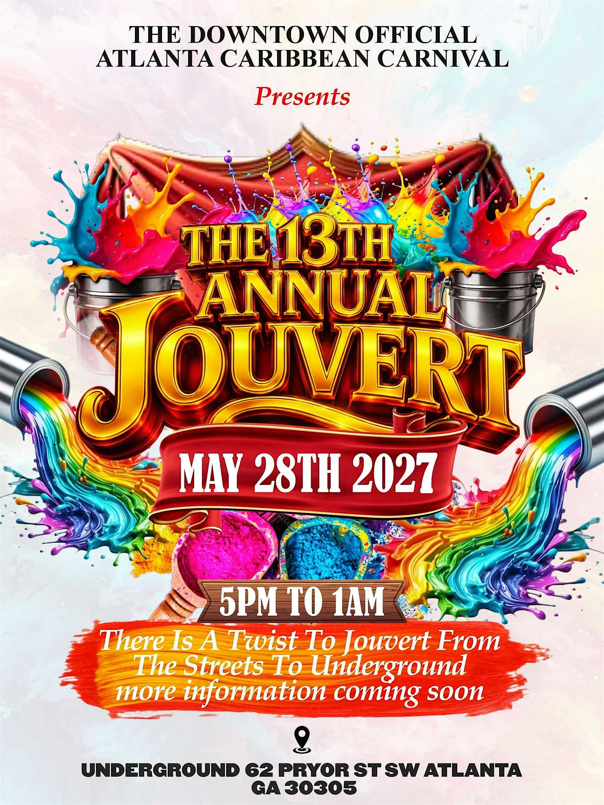 ATLANTA CARIBBEAN CARNIVAL 13TH ANNUAL JOUVERT 2027