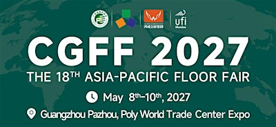 The 18th Asia-Pacific Floor Fair 2027(CGFF)