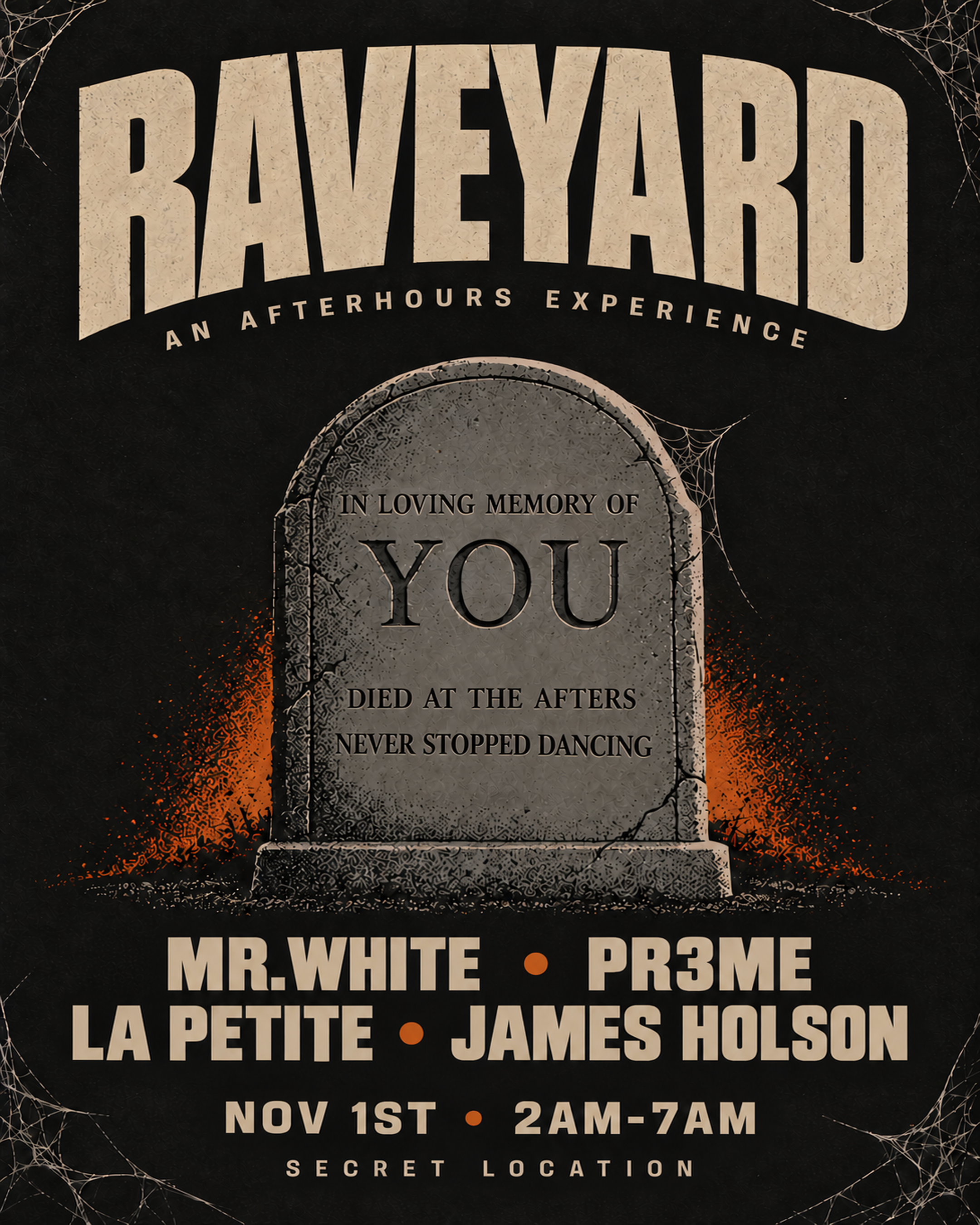 RAVEYARD: MR.WHITE, PR3ME, LA PETITE, JAMES HOLSON