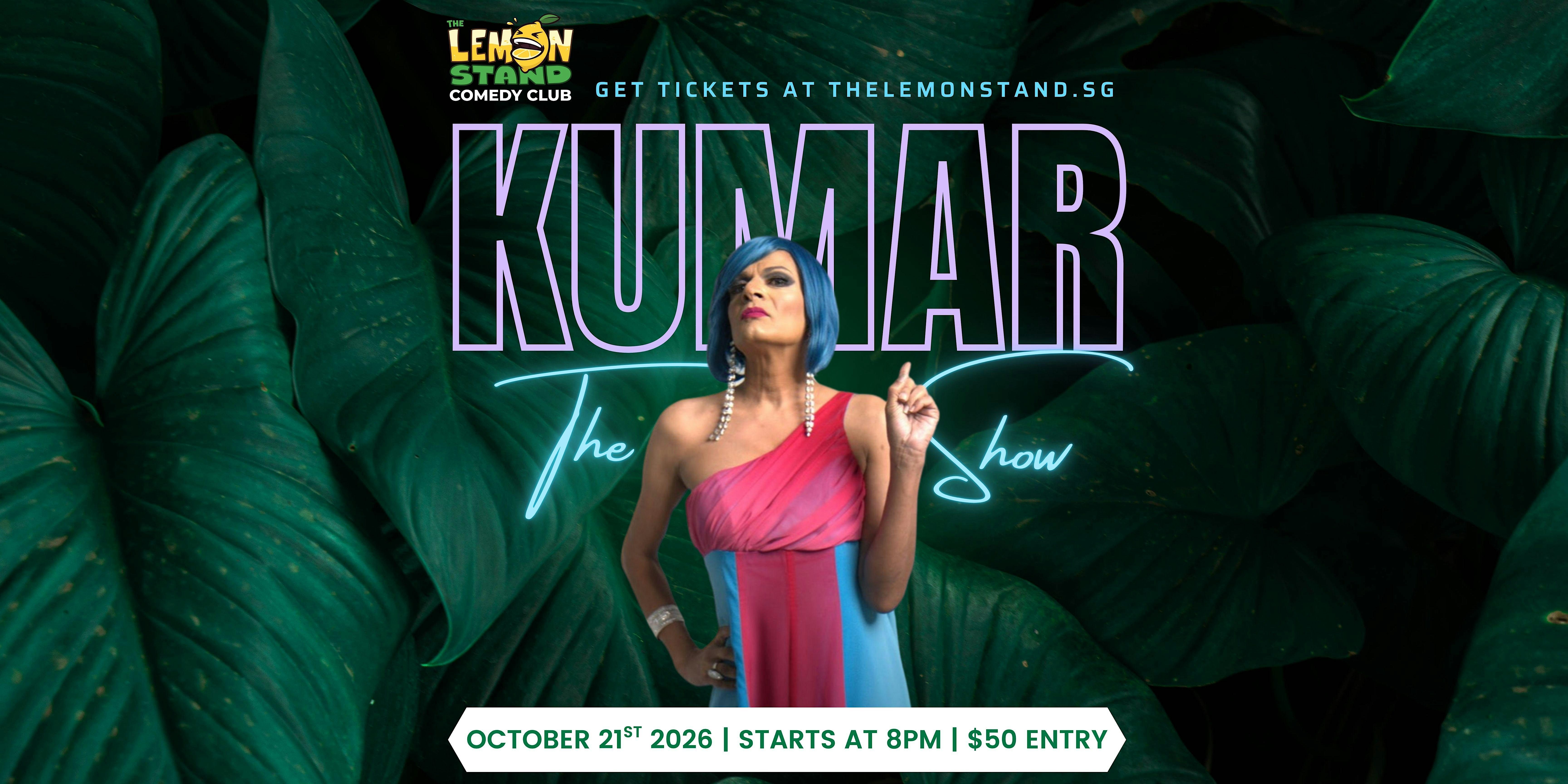 The Kumar Show | Wednesday 21st October 2026 @ The Lemon Stand