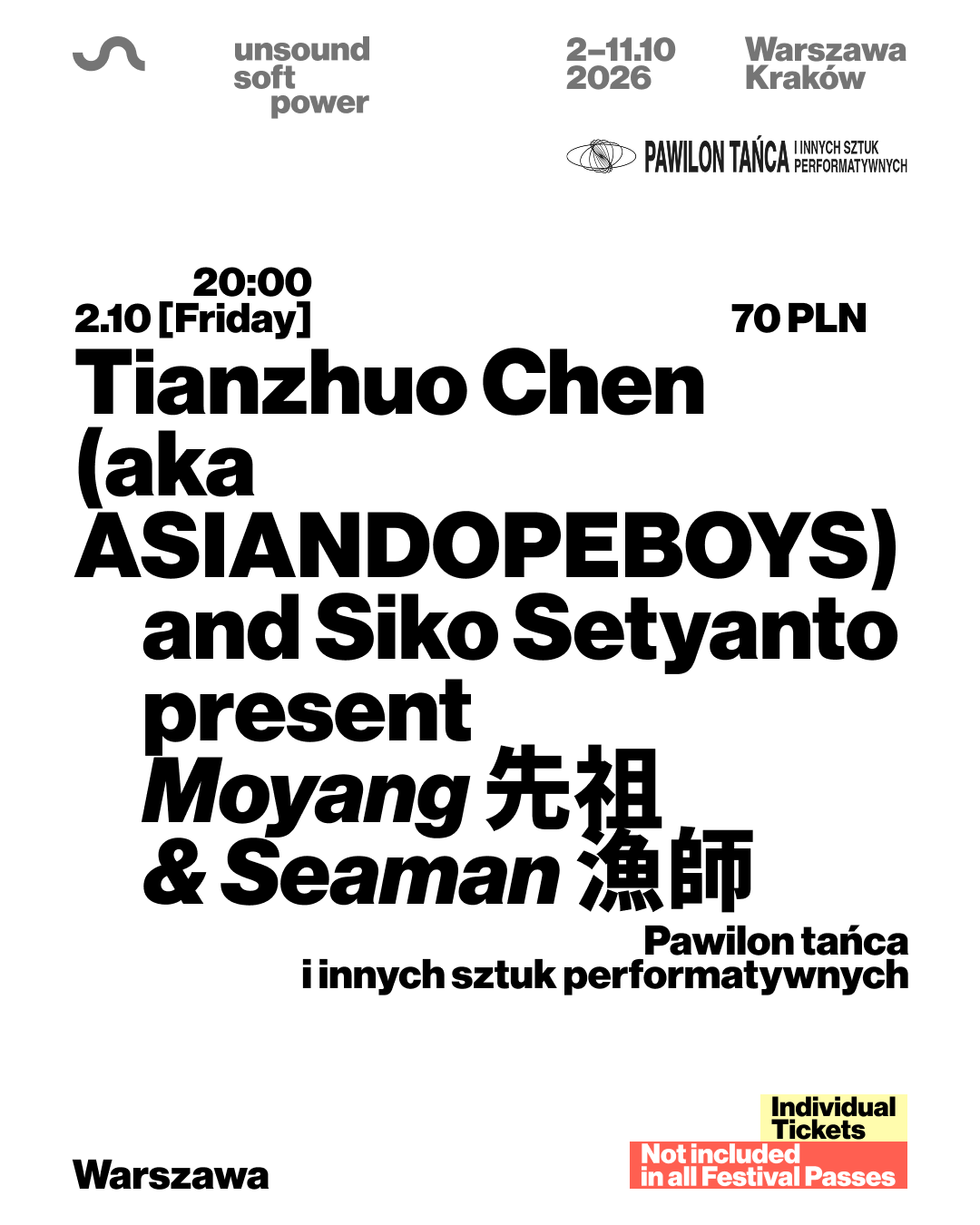 Unsound Warszawa 2026: Tianzhuo Chen (ASIANDOPEBOYS) & Siko Setyanto present Moyang & Seaman