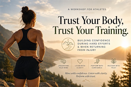 Trust Your Body, Trust Your Training