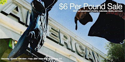 $6 Per Pound Vintage Sale