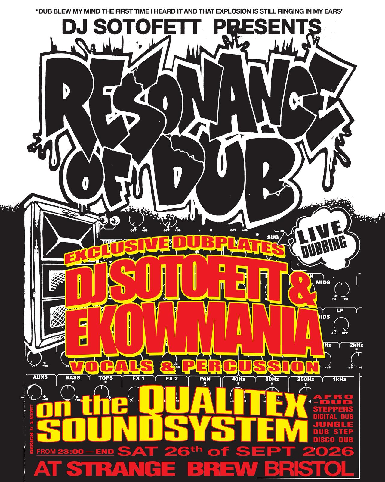 Resonance of Dub: DJ Sotofett & Ekowmania LIVE on the Qualitex Soundsystem