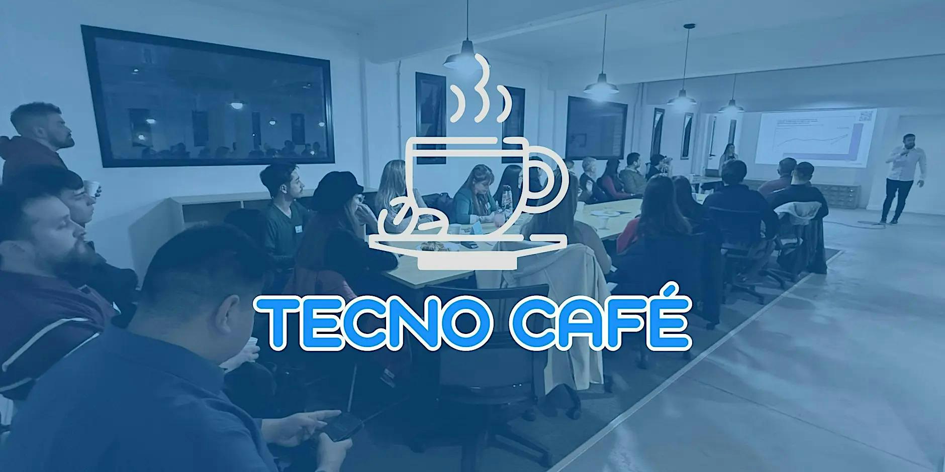 TECNOCAFÉ VI