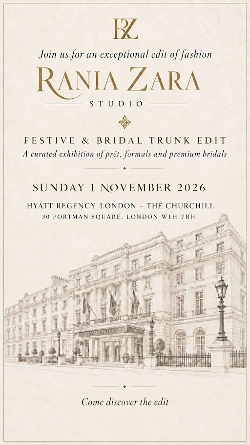 RANIA ZARA STUDIO LUXURY FESTIVE AND BRIDAL TRUNK SHOW
