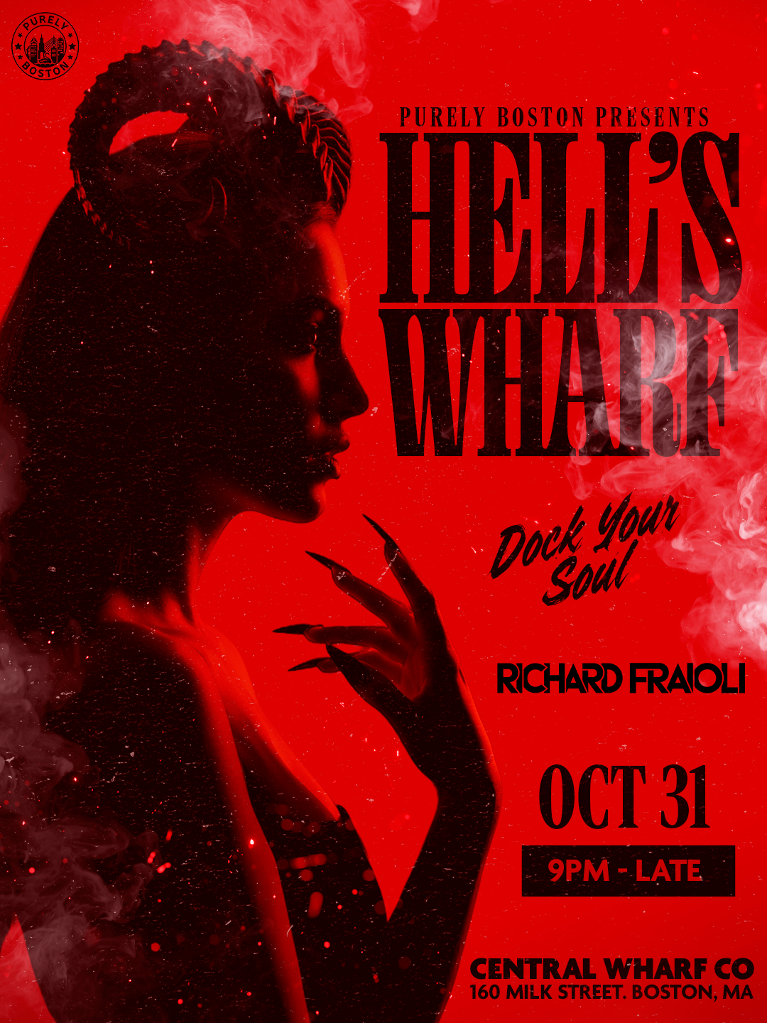 PURELY BOSTON'S HELL'S WHARF ⛧ HELLISH HALLOWEEN ⛧ RICHARD FRAIOLI