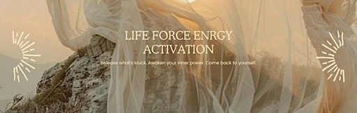 Life Force Energy Activation - Lisbon