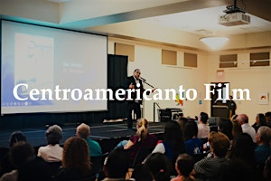 Centroamericanto Fest 2026 - Film day