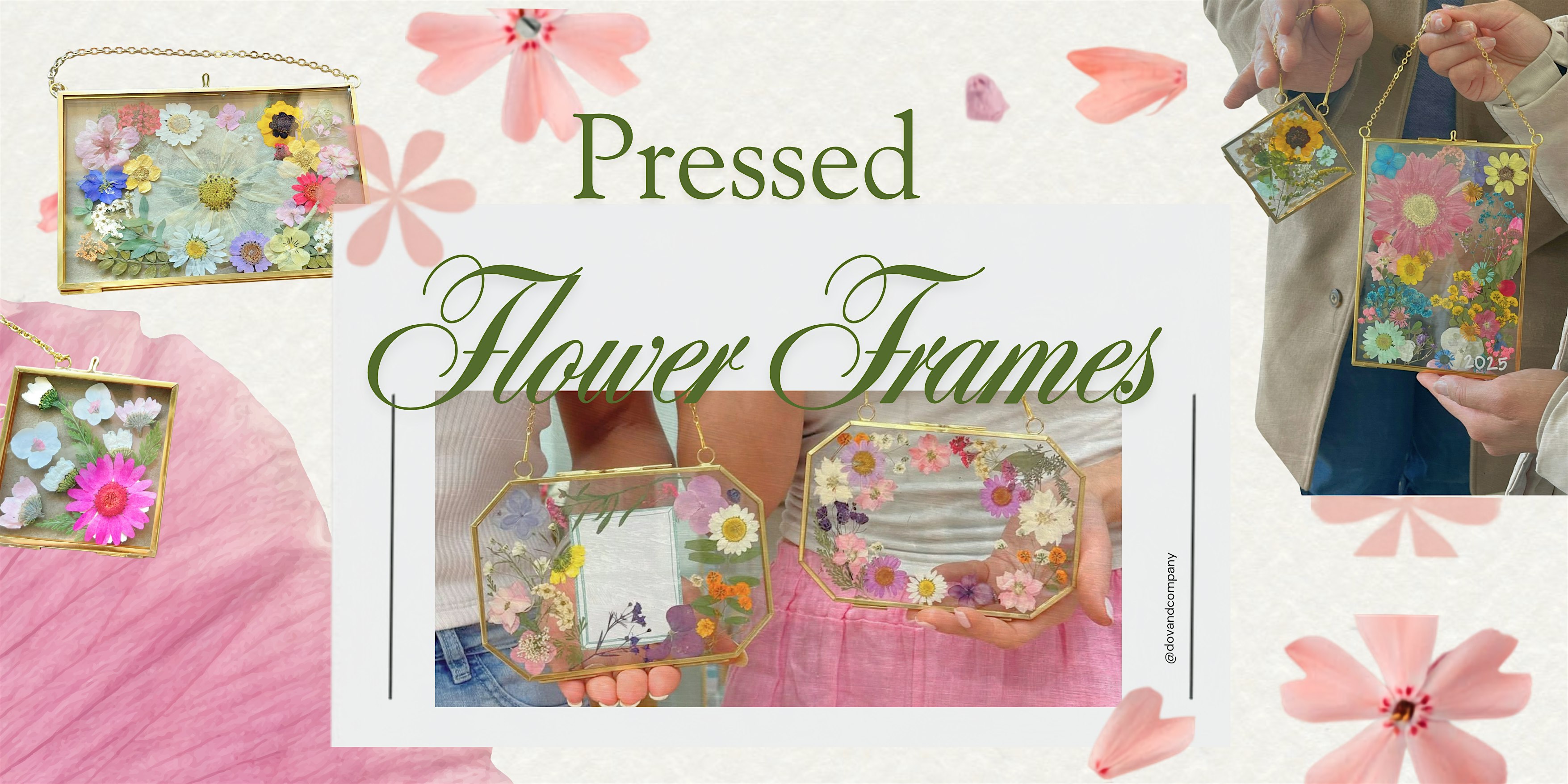 Pressed Flower Frame Workshop - Dov & Company, Ballston Quarter