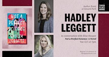 Hadley Leggett in conversation with Elise Hooper — 'Not a Perfect Science'
