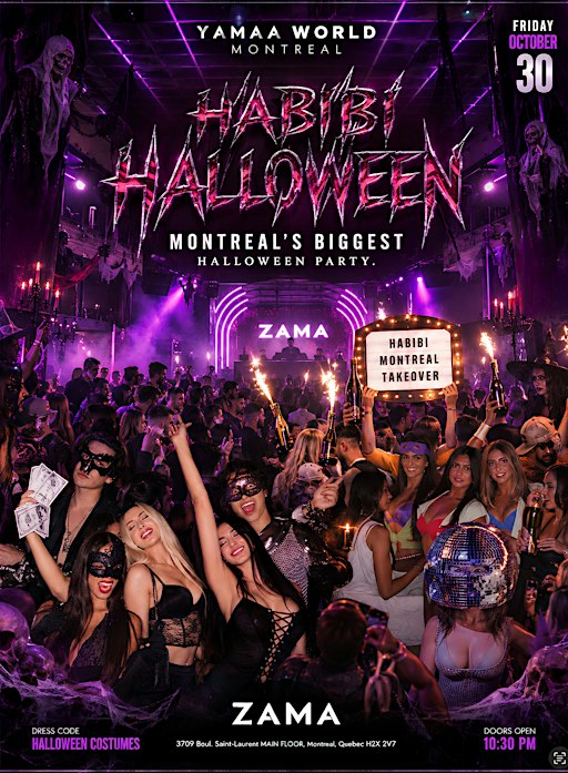 HABIBI HALLOWEEN MONTREAL @ ZAMA | FRI OCT 30 | YAMAA WORLD