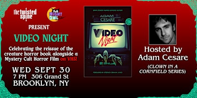 BOOK LAUNCH & VHS SCREENING: VIDEO NIGHT by Adam Cesare