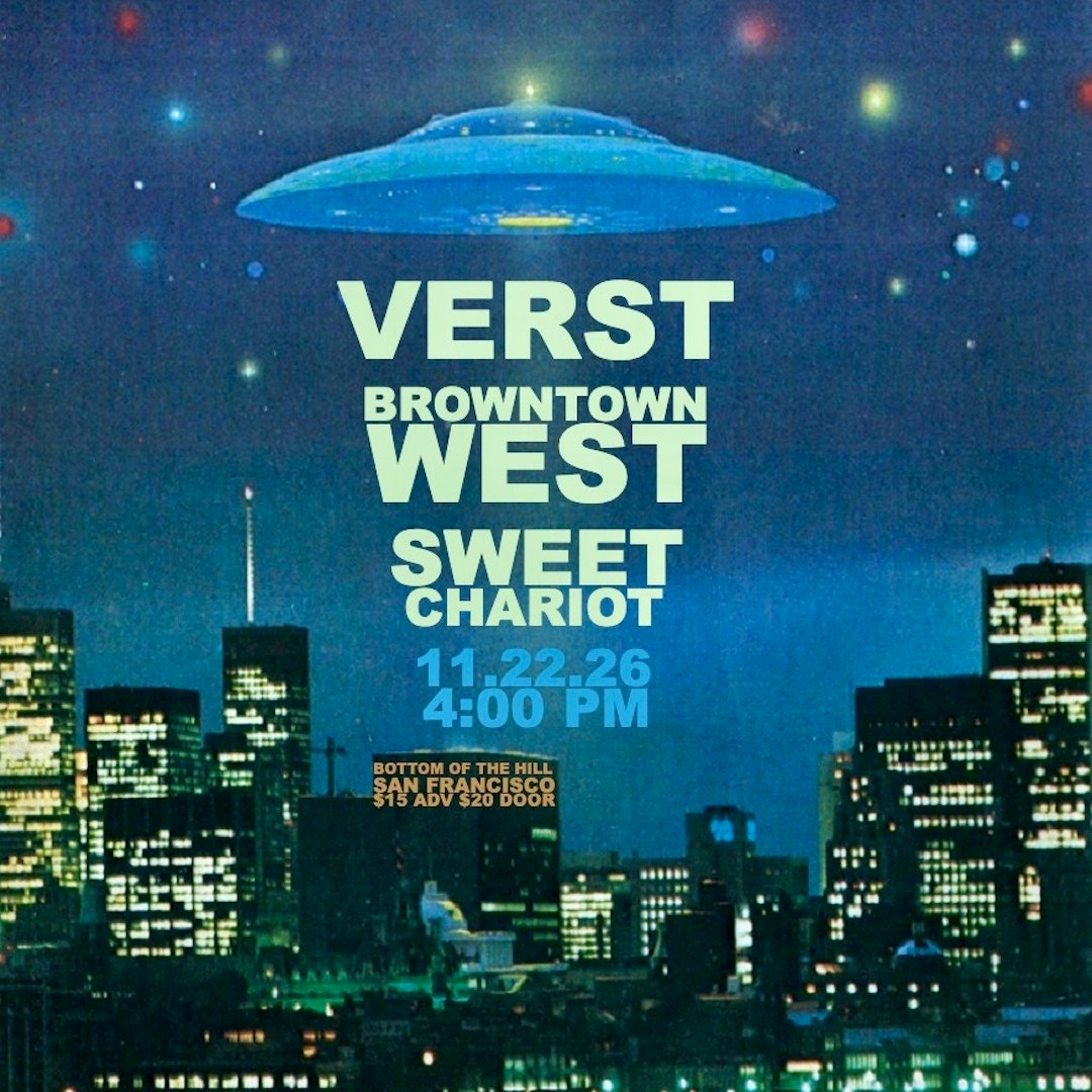 Verst ~ Browntown West ~ Sweet Chariot