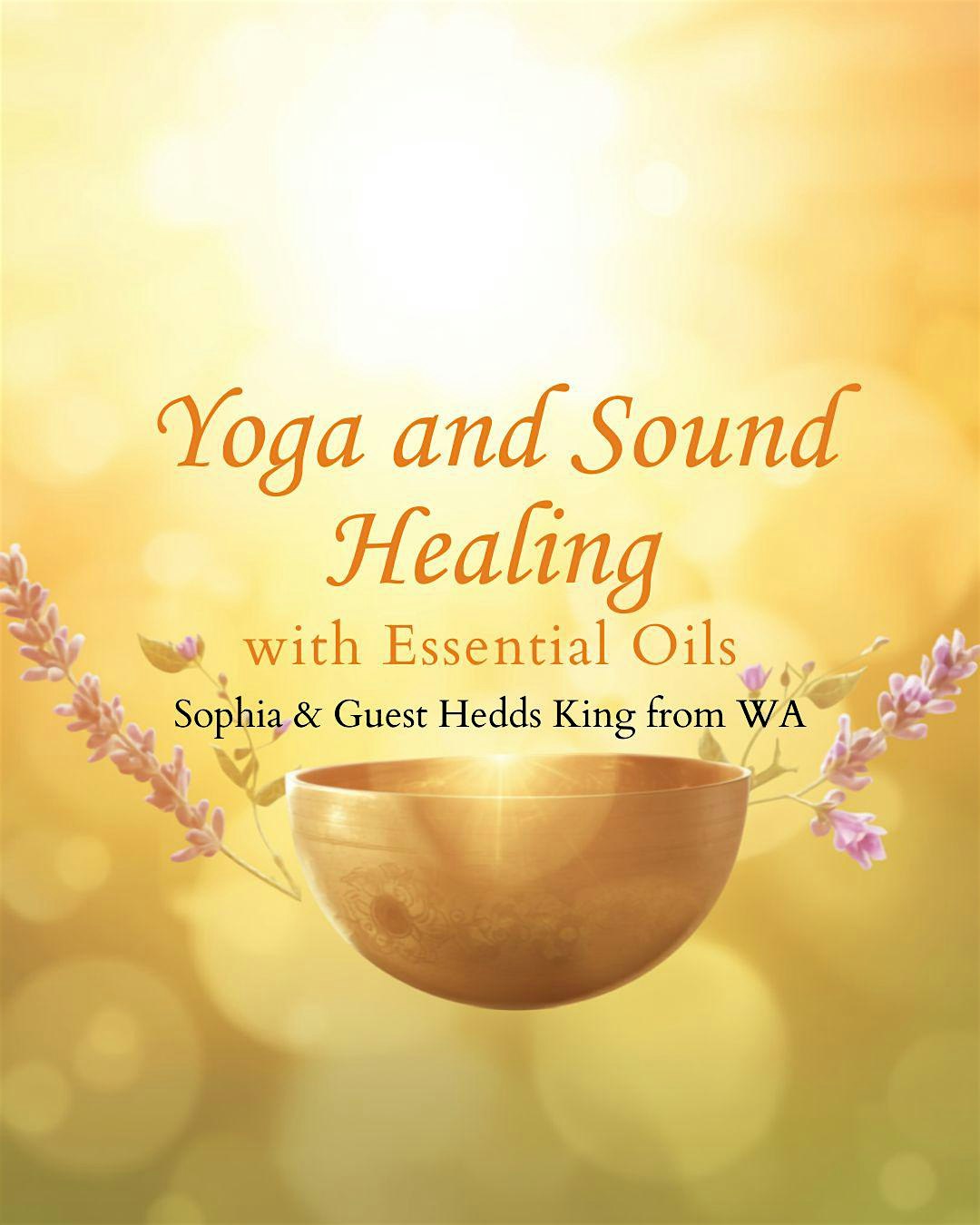 Yoga, Sound & Essential Oils