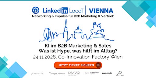 LinkedIn Local Vienna #08 – KI im B2B Marketing & Sales: Was ist Hype, was hilft im Alltag?