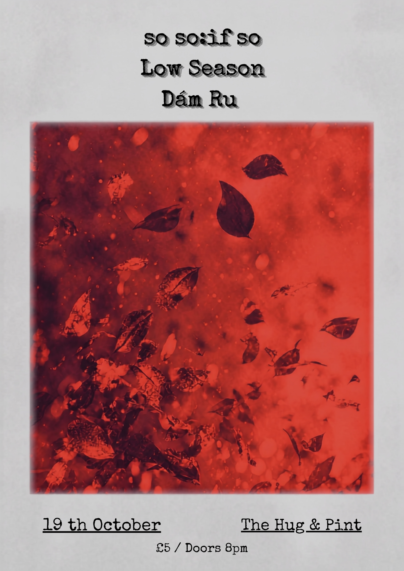 Low Season, so so:if so & Dam Ru Live
