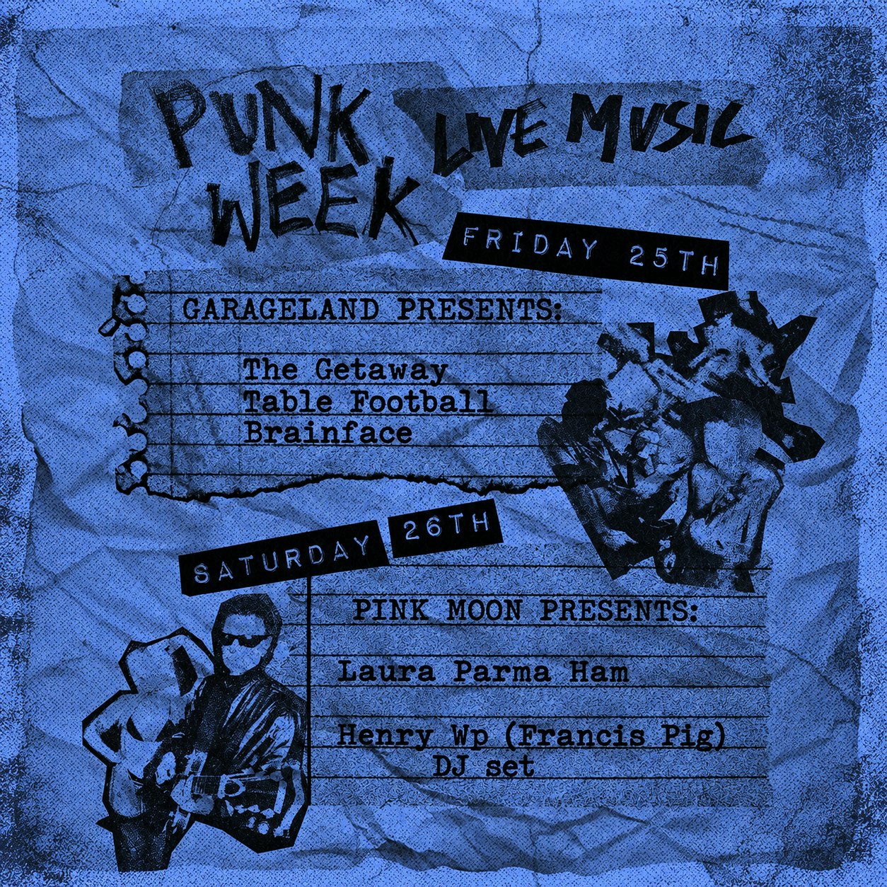 Garageland presents The Getaway, Table Football and Brainface at Pink Moon's punk week celebrations