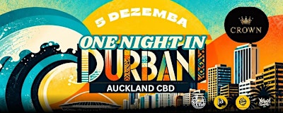 One night in Durban @ Crown night Club Auckland CBD
