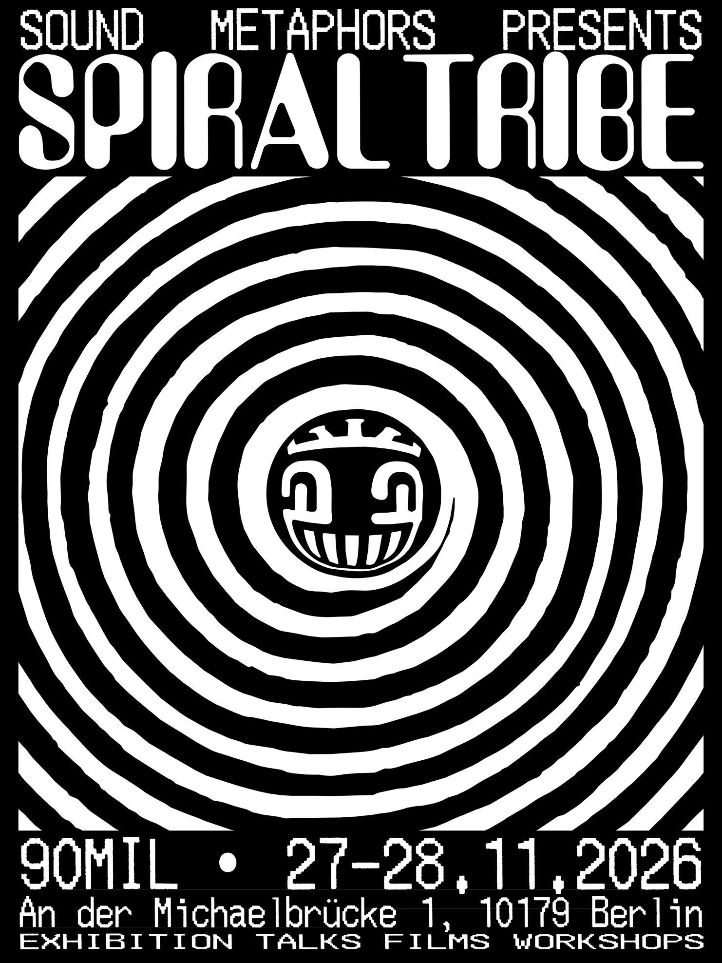 SPIRAL TRIBE : exhibition - screening - talks - workshops - SP23 closing rave