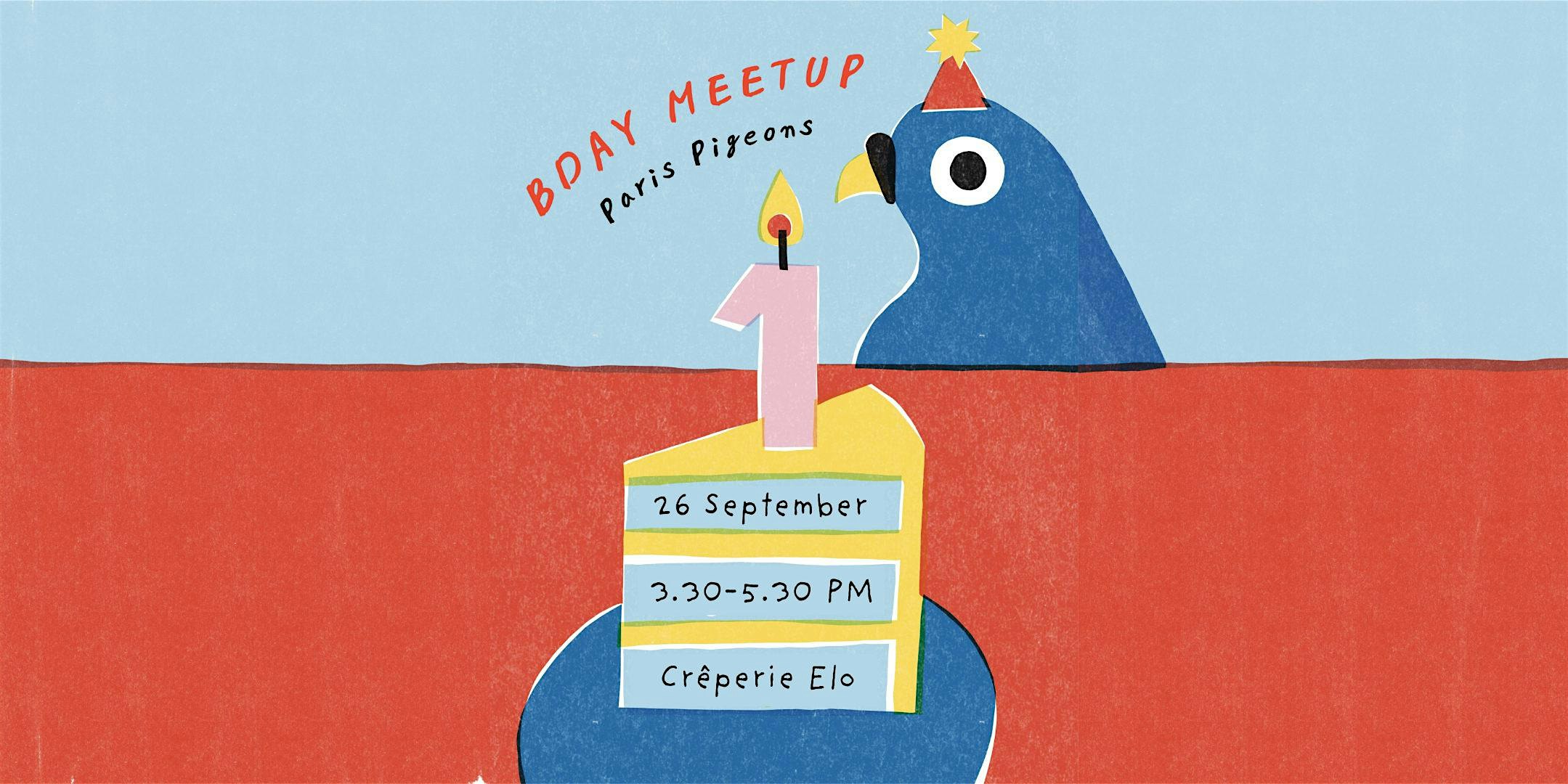 Paris Pigeons' First Birthday! / Illustrator meet-up
