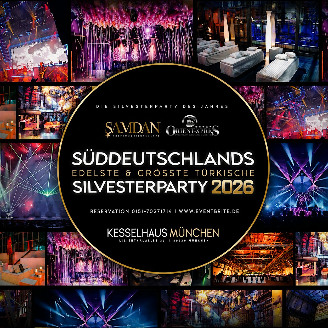 SÜDDEUTSCHLANDS EDELSTE & GRÖSSTE TÜRKISCHE SILVESTERPARTY MÜNCHEN