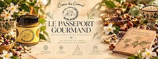 PASSEPORT GOURMAND : Une aventure  sensorielle à Paris.