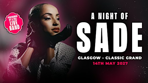 A Night Of Sade in Glasgow!
