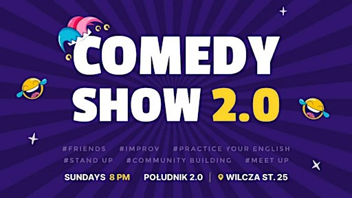 2.0 Comedy Show