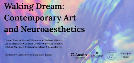 Art Gallery Opening Night: Waking Dream Contemporary Art & Neuroaesthetics