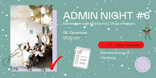 Admin Night #6 - Admin Night – Gemeinsam weihnachtlich(e) Dinge erledigen.