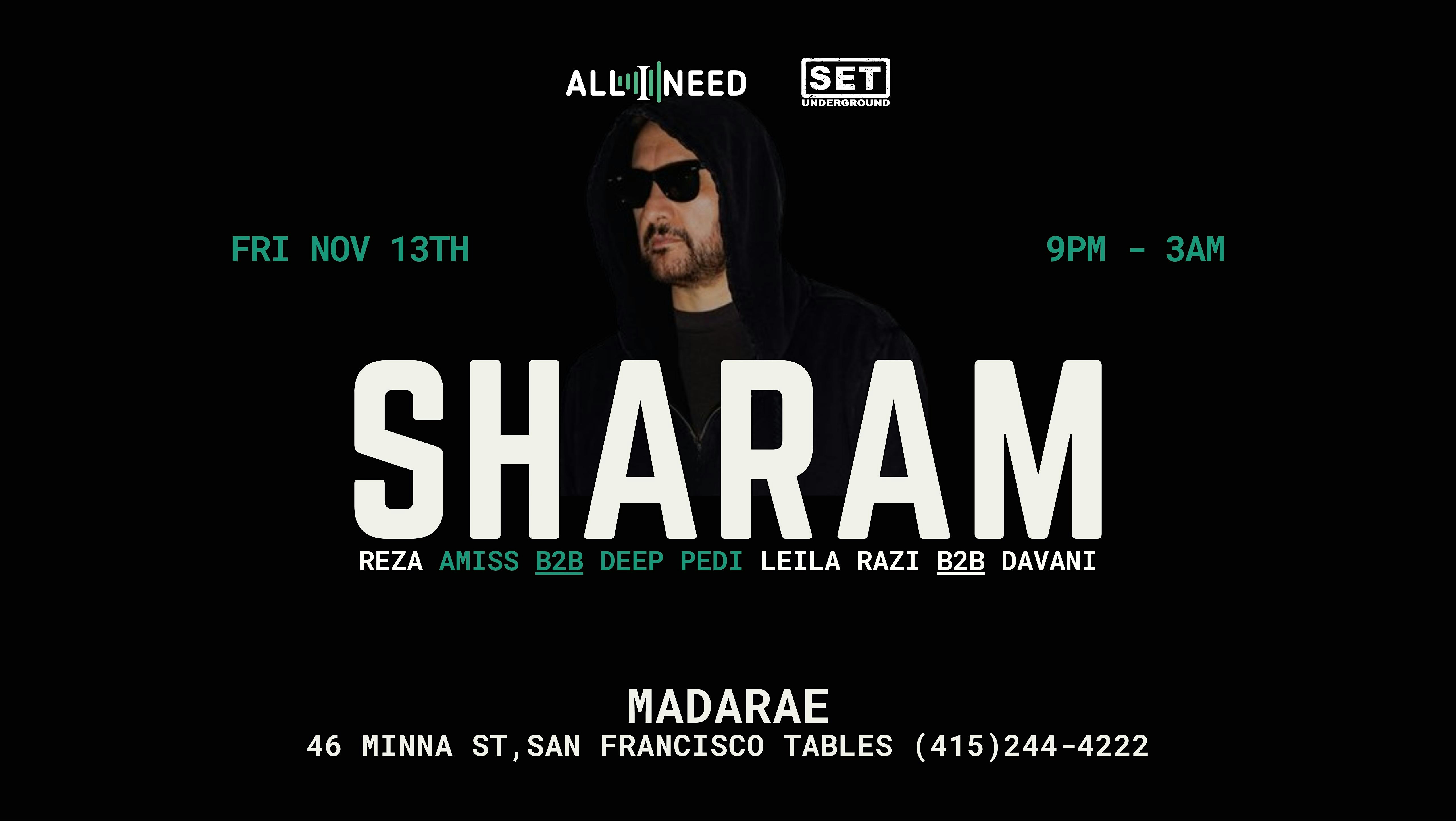 Sharam (Deep Dish) at MadaRae