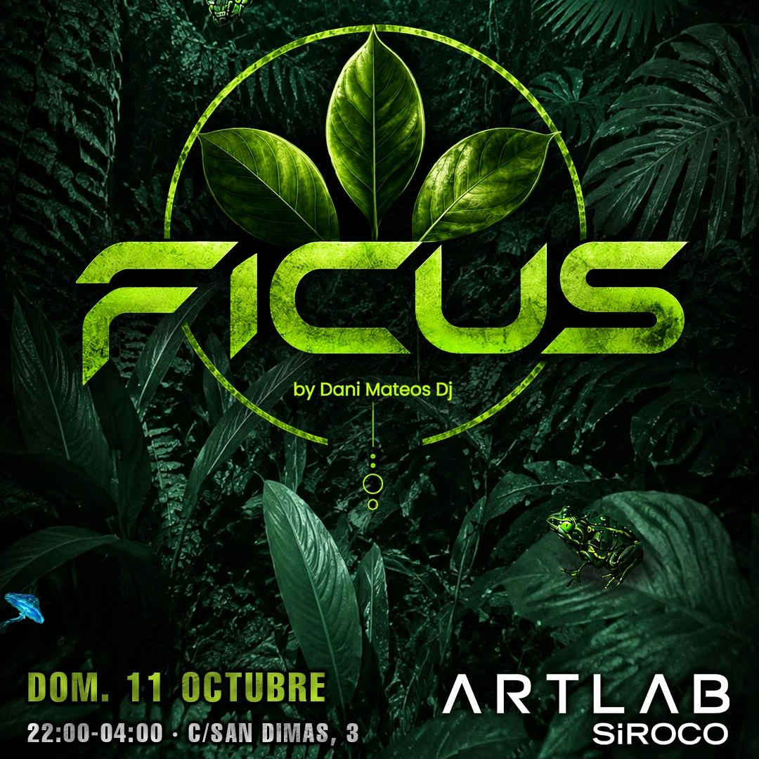 Ficus by Dani Mateos dj