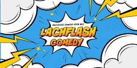 Lachflash Comedy Open Mic – Dein Sonntag @TheComedyPub endet mit Lachen