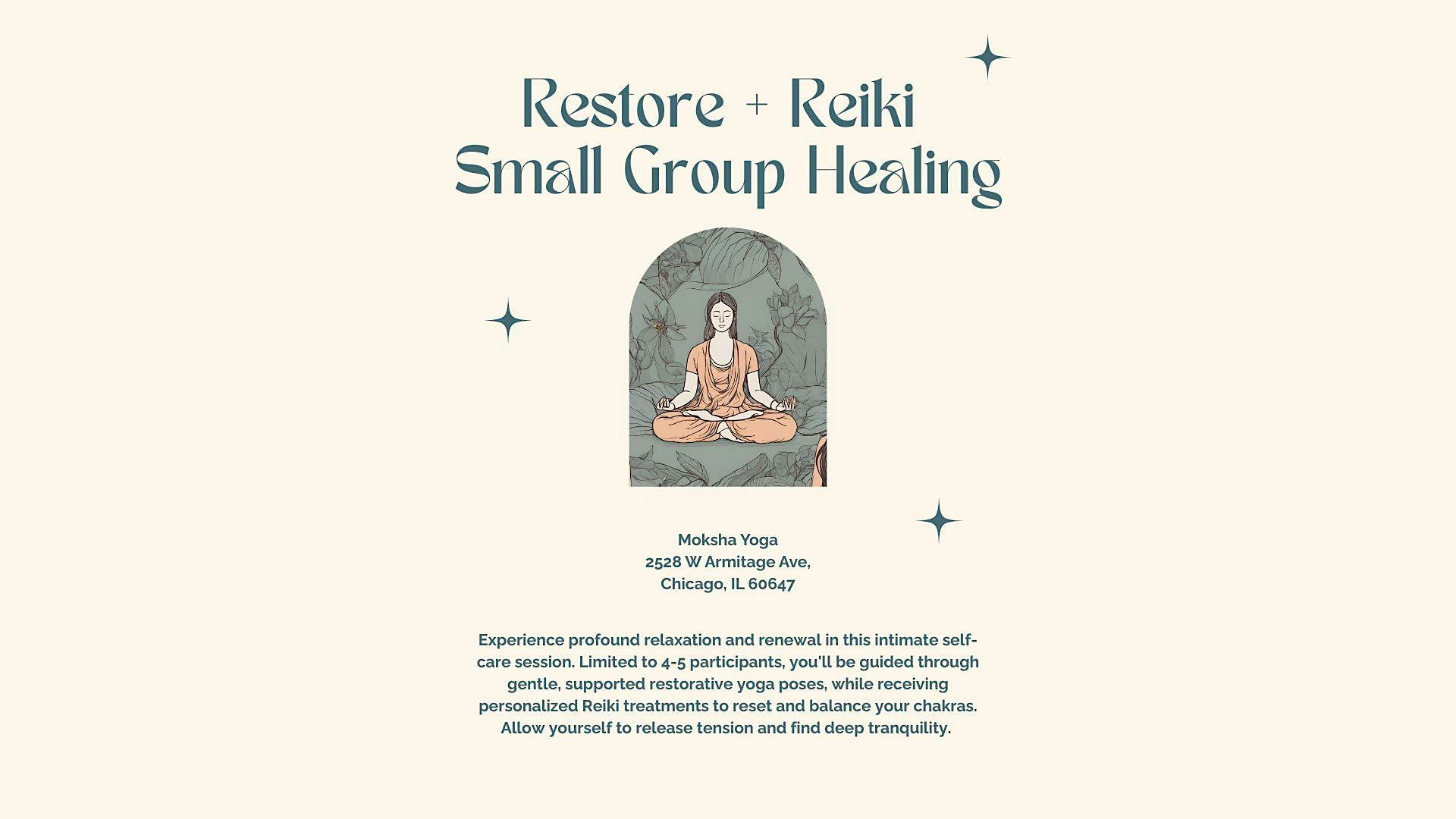 Small Group Restorative Yoga + Reiki