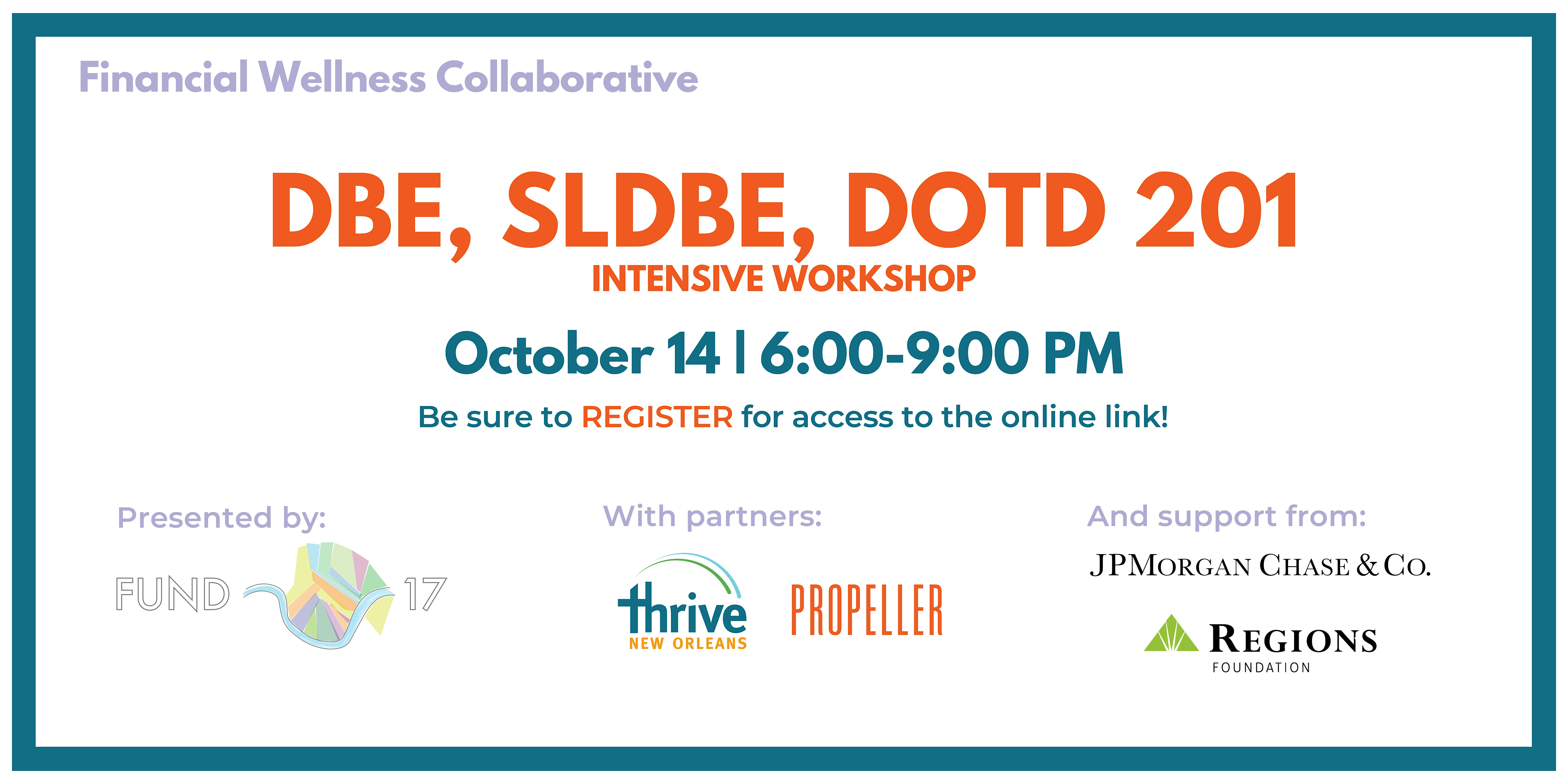 Fund 17's DBE, SLDBE, DOTD 201 Consultation Workshop