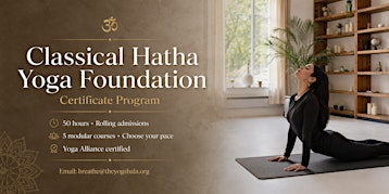 Classical Hatha Yoga Foundation Certificate- 50 hrs