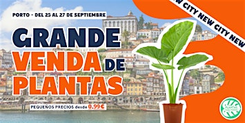Grande Venda de Plantas - Porto