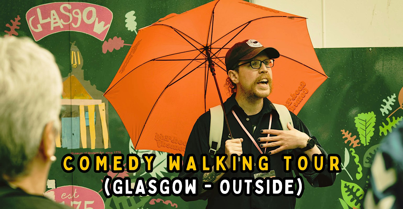 A Funny History of Glasgow Walking Tour: With A Comedian