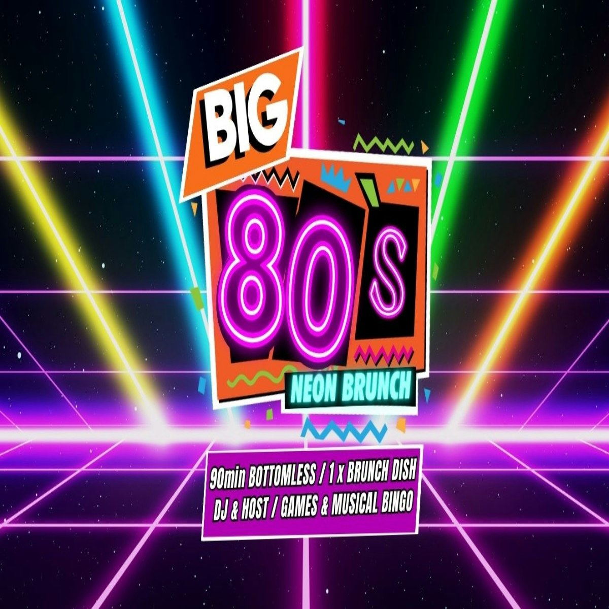 Big 80s Neon Bottomless Brunch