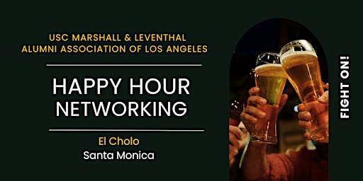 USC Marshall & Leventhal Alumni LA: Happy Hour in Santa Monica