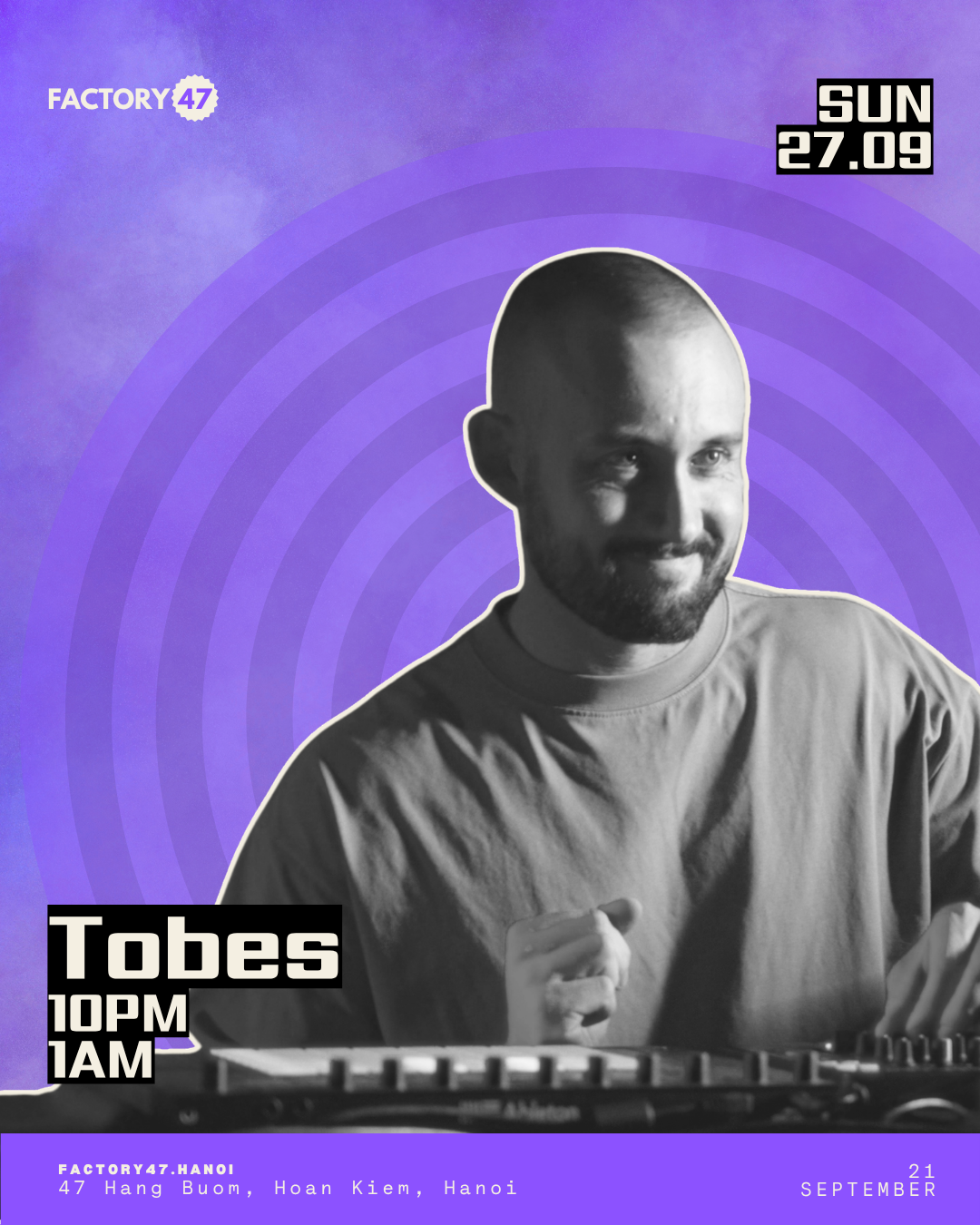 Tobes AT FACTORY47