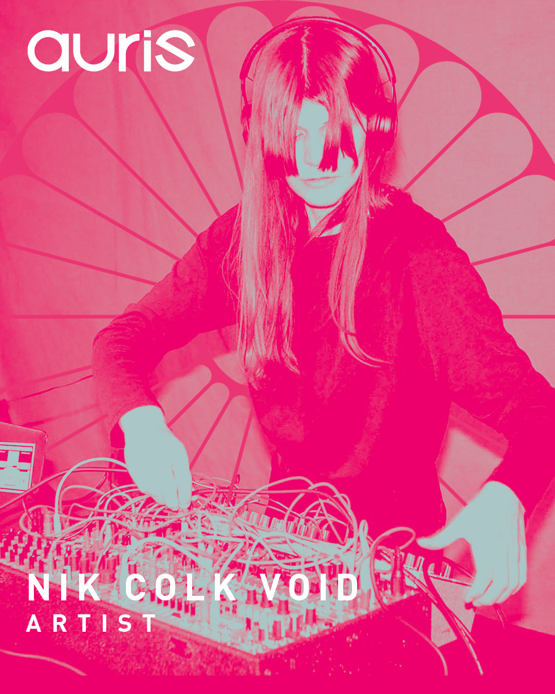 Auris Festival: Nik Colk Void
