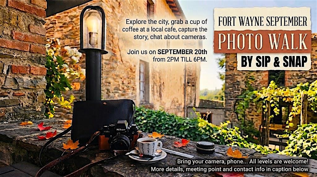 Fort Wayne September Photo Walk | By Sip & Snap