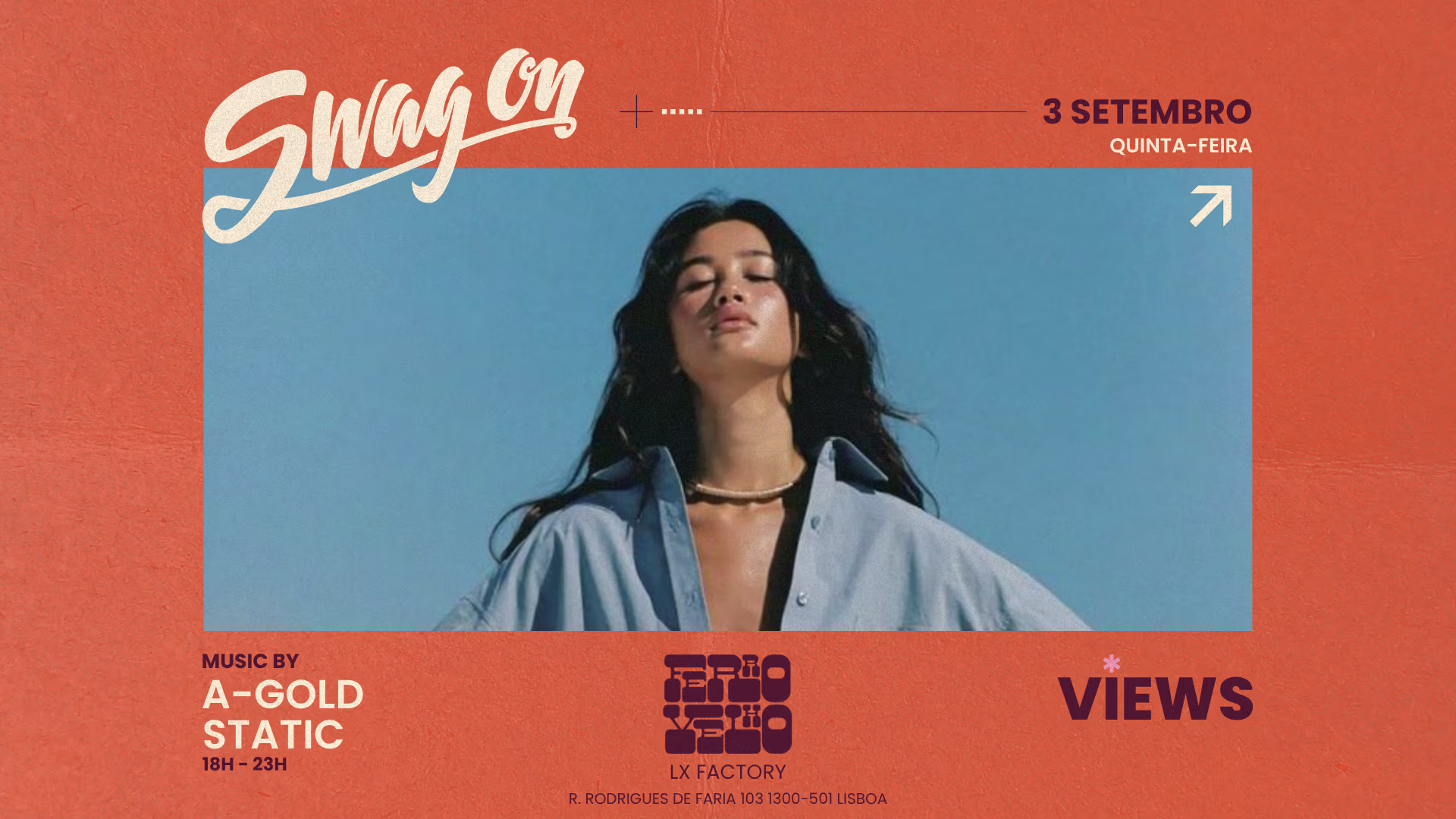 Swag On - 3 Setembro 18h–23h - Ferro Velho, LX Factory