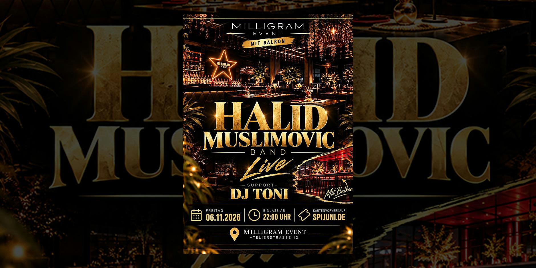 Halid Muslimovic Live!