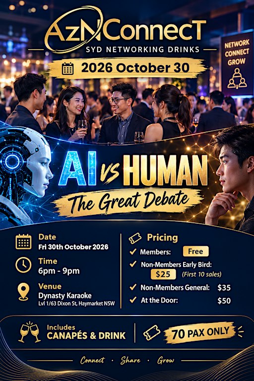 AzNConnecT Syd Networking Drinks - AI vs Human - The Great Debate - Oct 30
